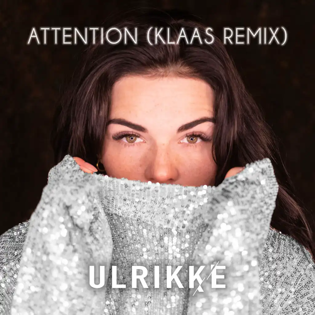 Attention (Klaas Remix)