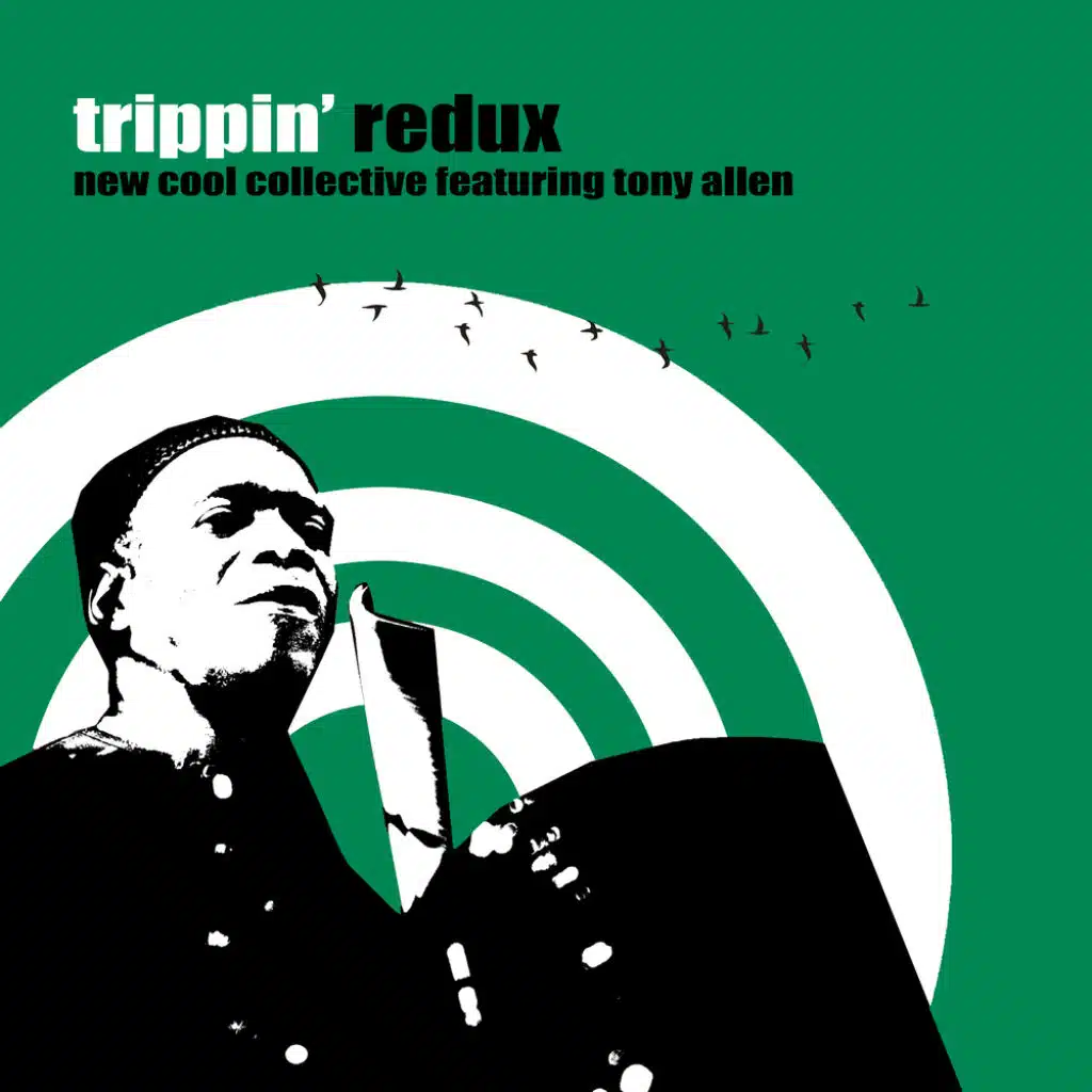 The Trip (Redux) [feat. Tony Allen]