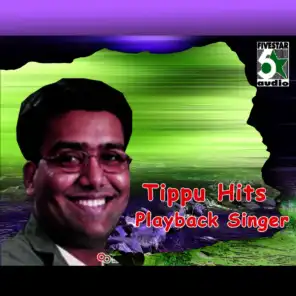 Tippu Hits - Playback Singer