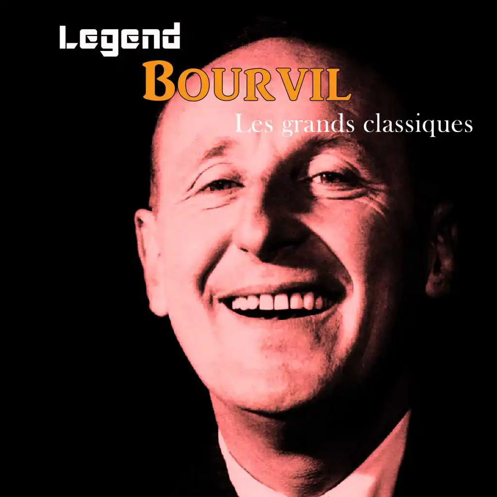 Legend: Bourvil, Les grands classiques