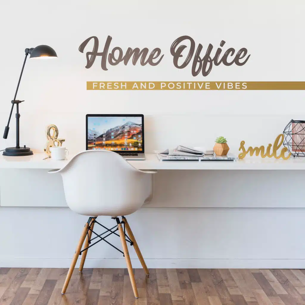 Home Office: Fresh and Positive Vibes