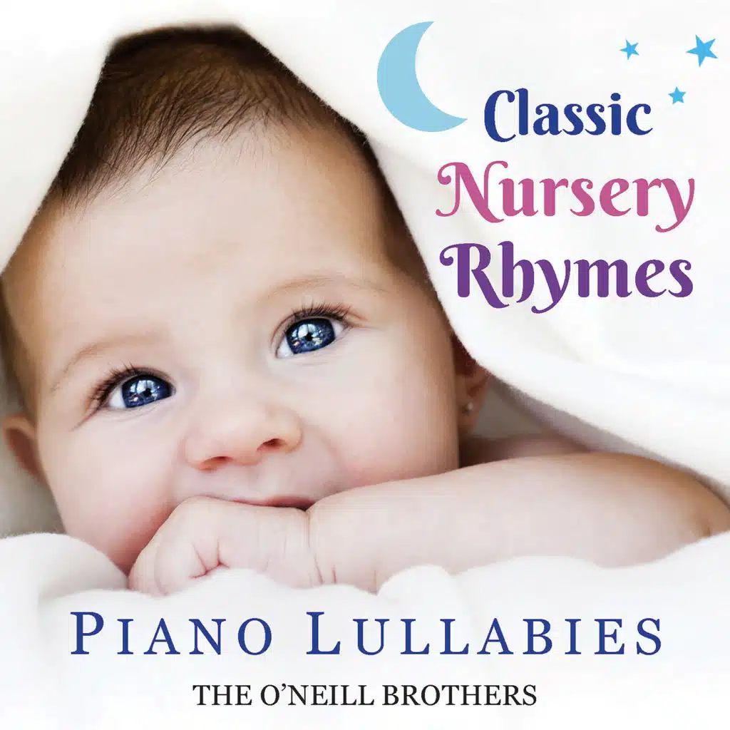 Classic Nursery Rhymes: Piano Lullabies