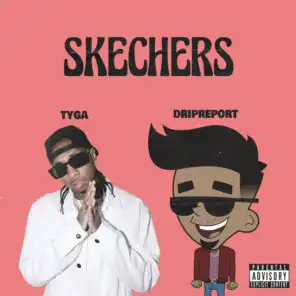 Skechers (feat. Tyga) (Remix)