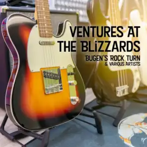 Ventures at the Blizzards (Remastered Recordings of Musicians and Bands at the Blizzard Studios)