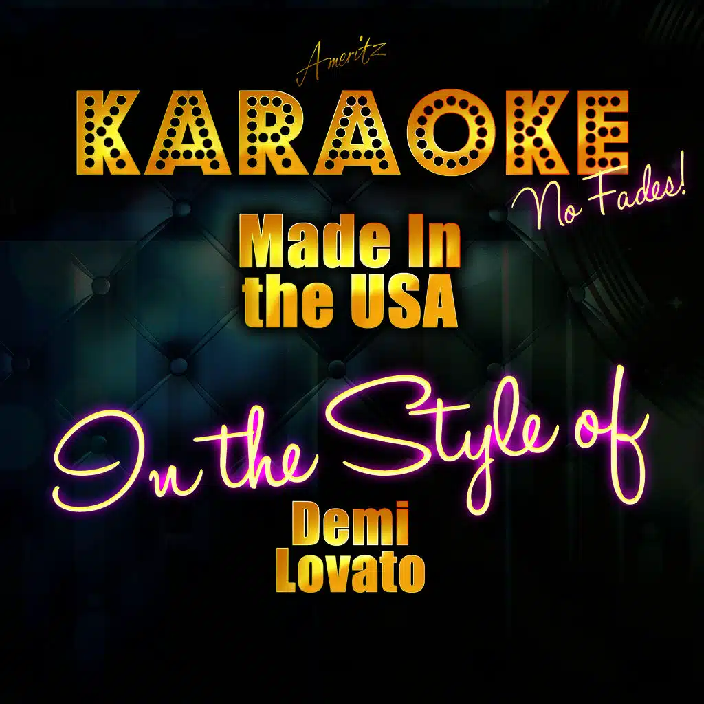 Made in the USA (In the Srtyle of Demi Lovato) [Karaoke Version]
