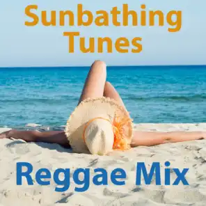 Sunbathing Tunes Reggae Mix