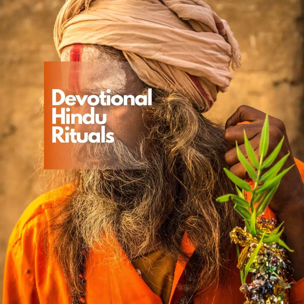 Devotional Hindu Rituals