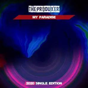 My Paradise (2020 Short Radio)