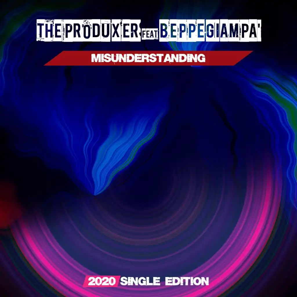 Misunderstanding (2020 Short Radio) [feat. Beppe Giampa']