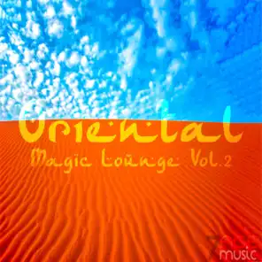Oriental Magic Lounge, Vol. 2