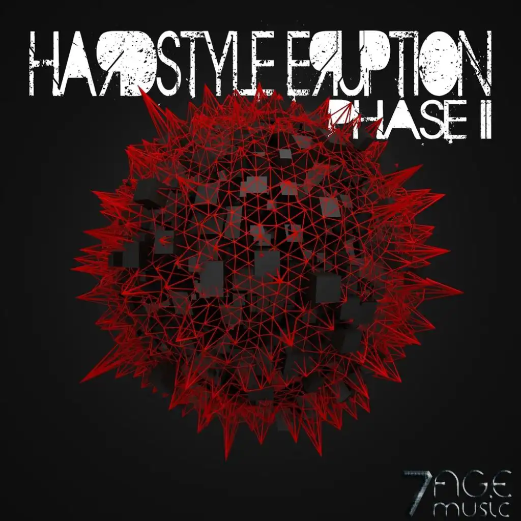 Hardstyle Eruption, Phase 2