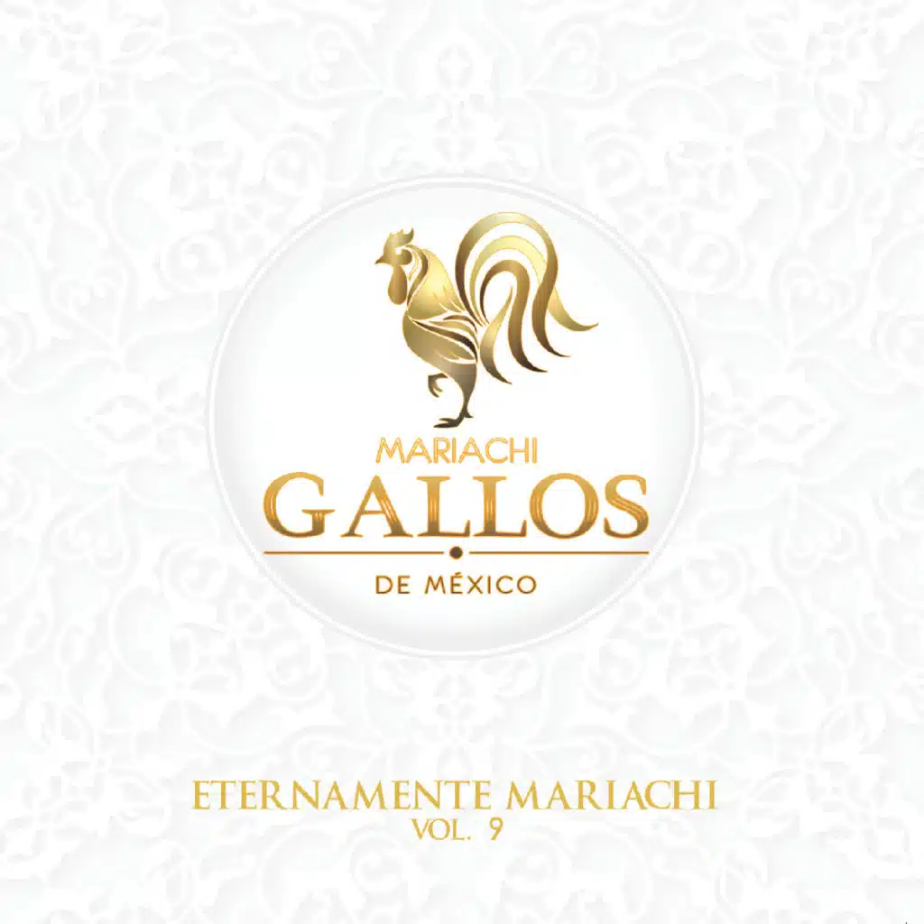 Eternamente Mariachi, Vol. 9