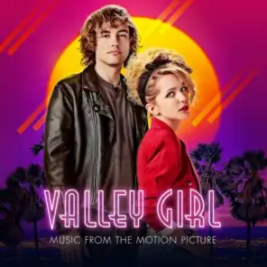 Valley Girl (Music From The Motion Picture)