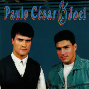 Paulo Cesar & Joel