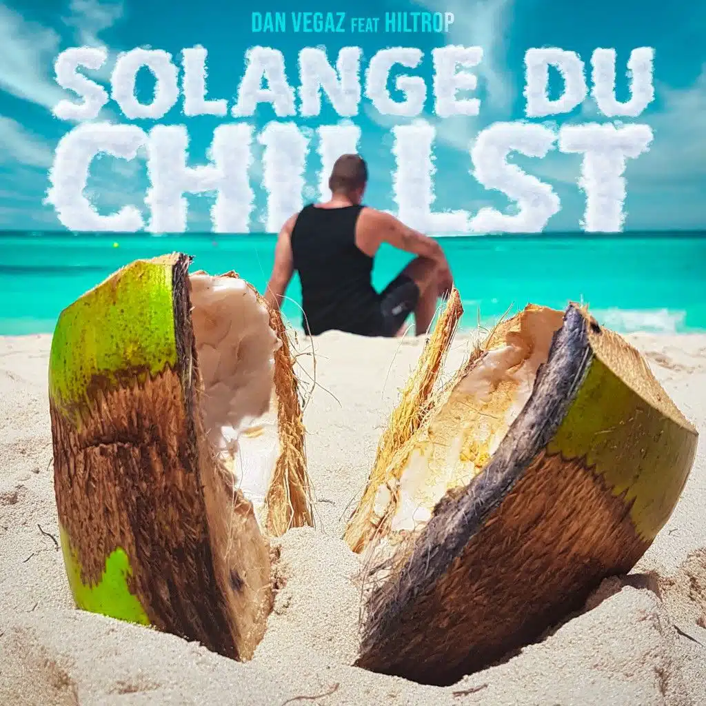 Solange du chillst (feat. Hiltrop)