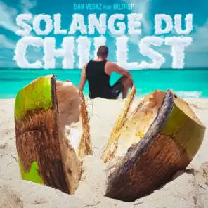 Solange du chillst (feat. Hiltrop)