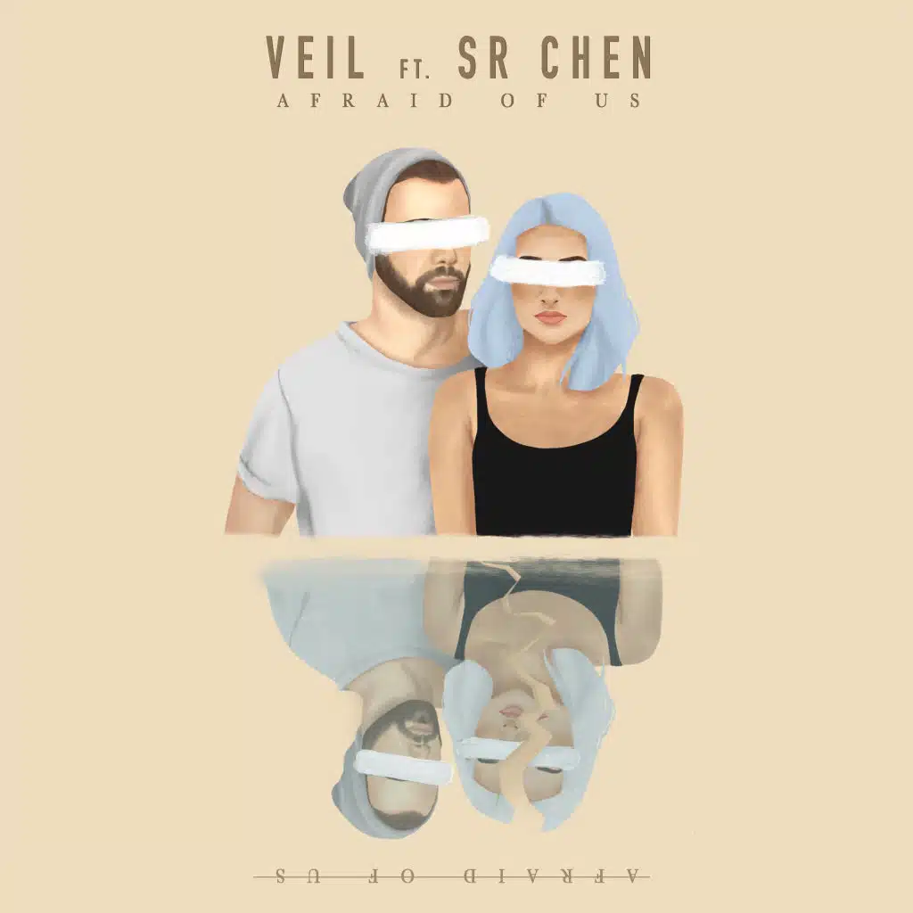 Afraid of Us (feat. Sr. CHEN)
