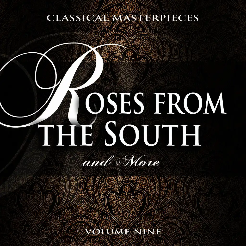 Classical Masterpieces: Roses from the South & More, Vol. 9