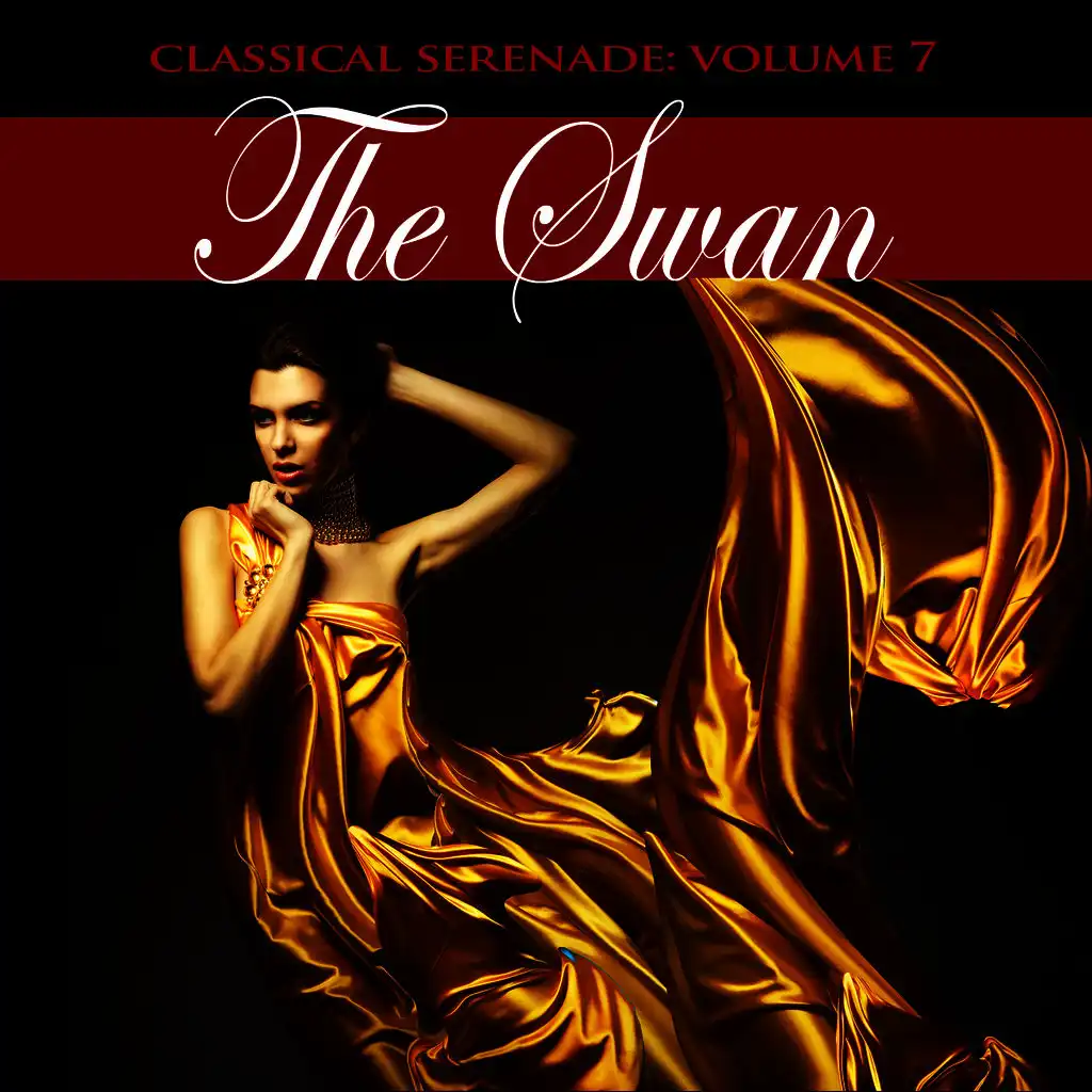 Classical Serenade: The Swan, Vol. 7