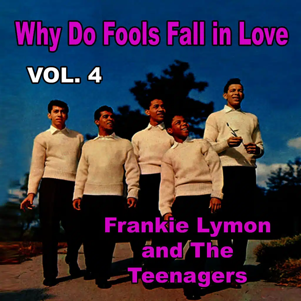 Why Do Fools Fall in Love