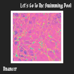Let's Go to the Swimming Pool (feat. Big Dopes, Queen Eider & Jeepy Slesus)