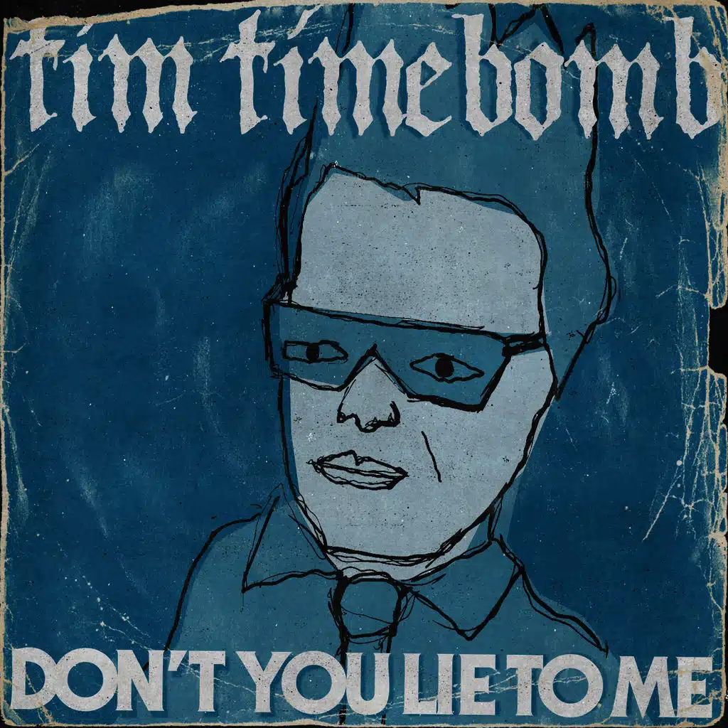 Don't You Lie to Me
