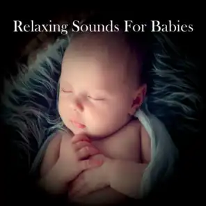 Relaxing Sounds for Babies