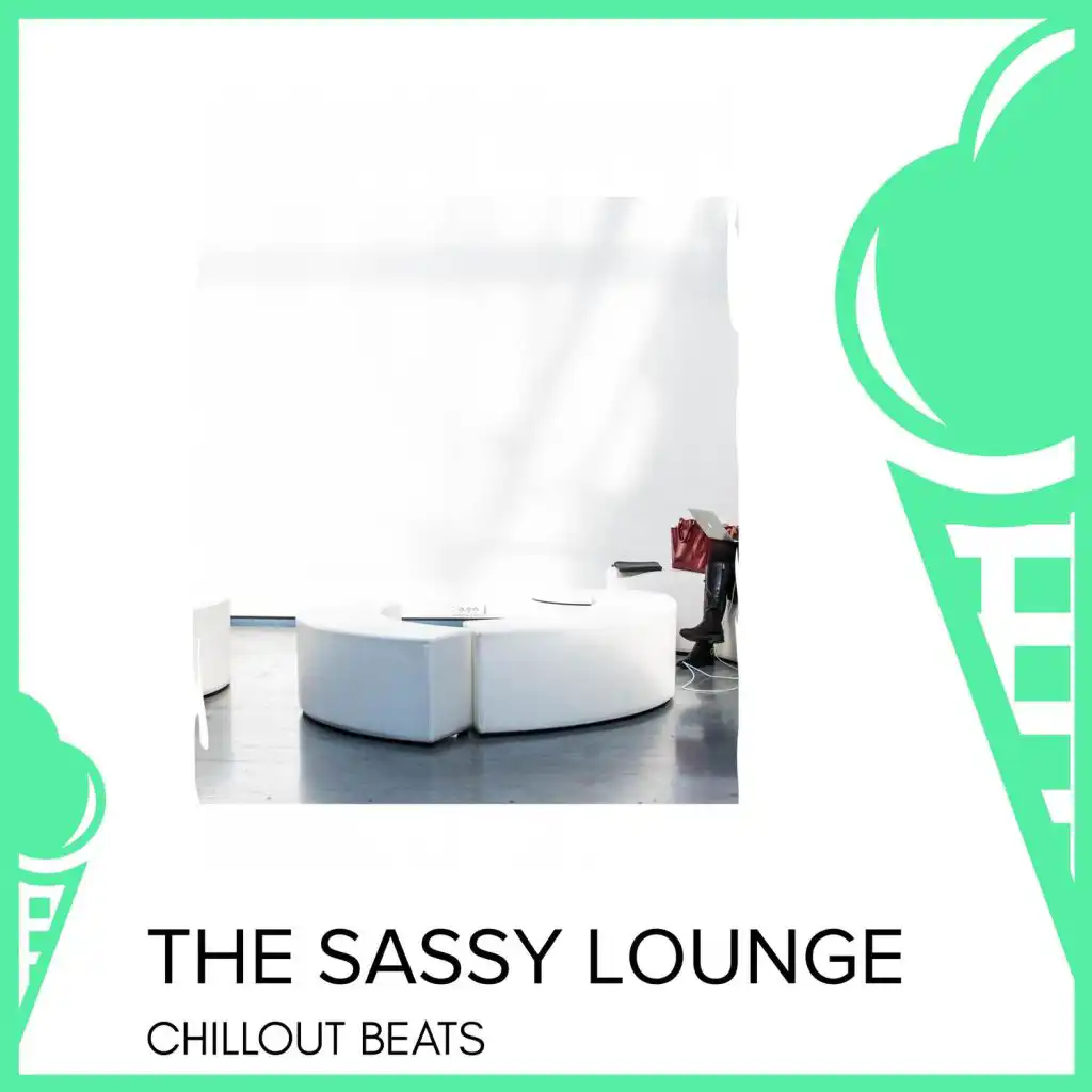 The Sassy Lounge - Chillout Beats