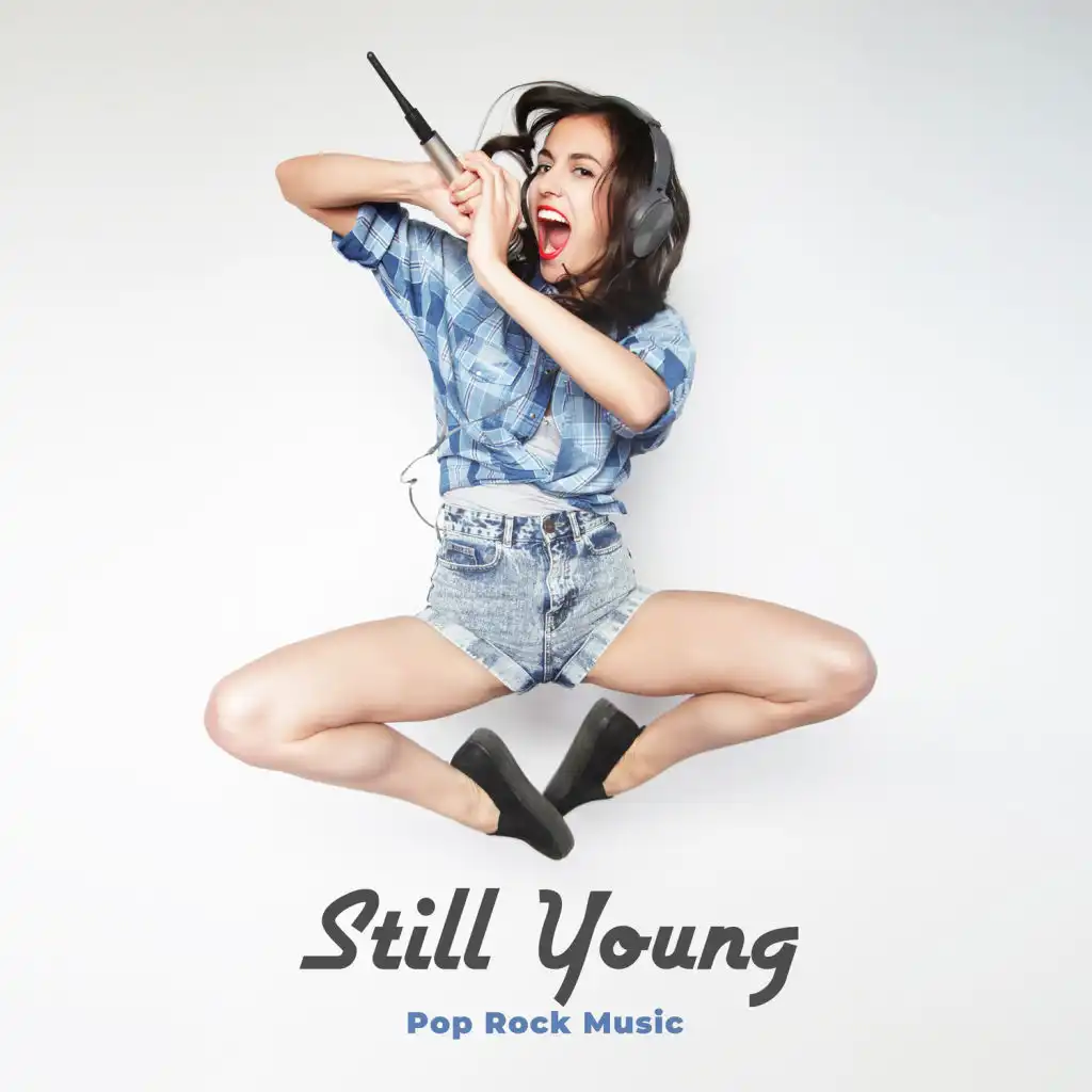 Still Young – Pop Rock Music