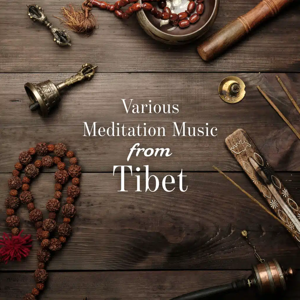 Various Meditation Music from Tibet