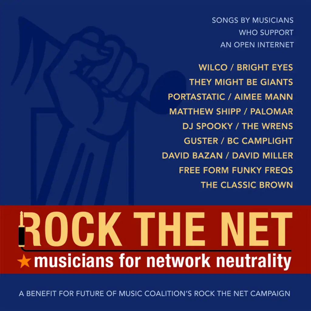 Rock The Net: Musicians For Network Neutrality