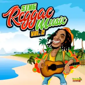 Sing Reggae Music, Vol. 2