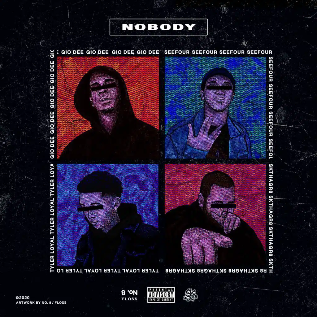 Nobody (feat. Gio Dee, SeeFour & Tyler Loyal)