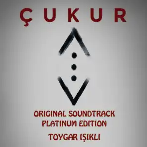 Çukur (Original Soundtrack) [Platinum Edition]