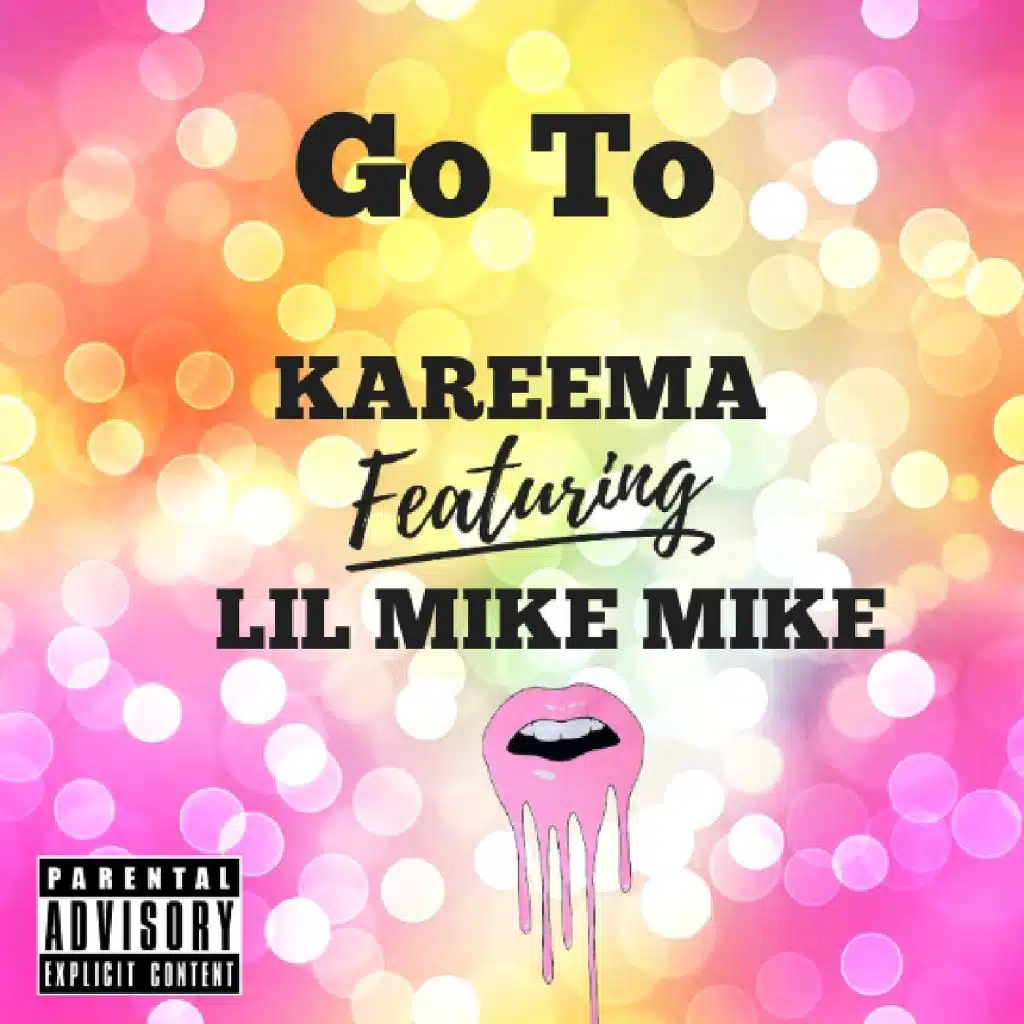 Go to (feat. Lil Mike Mike)