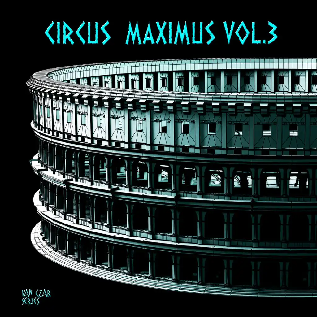 Circus Maximus, Vol. 3