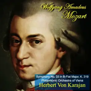 Wolfgang Amadeus Mozart: Symphony No. 33 in B-Flat  Major, K. 319