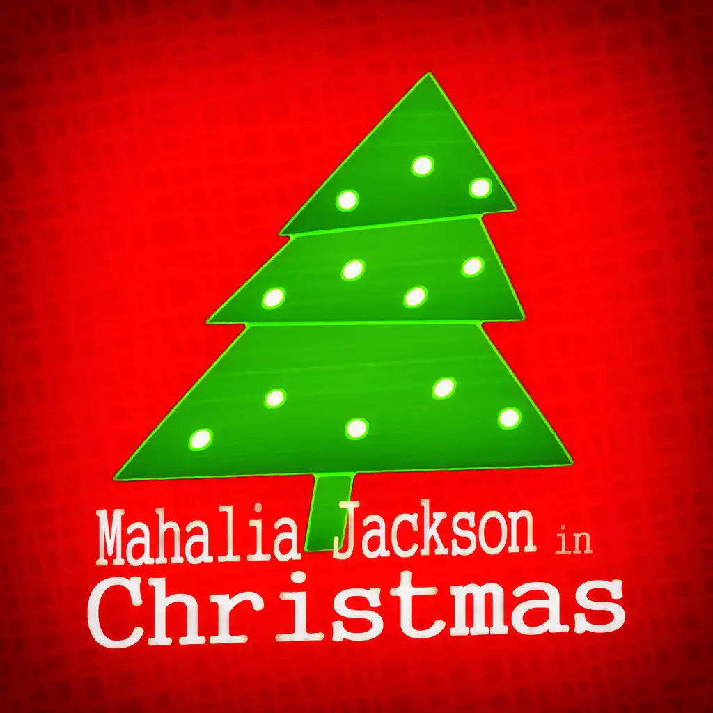 Mahalia Jackson in Christmas