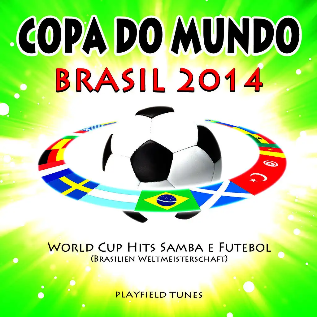 Copa do Mundo Brasil 2014 World Cup Hits Samba e Futebol (Brasilien Weltmeisterschaft)