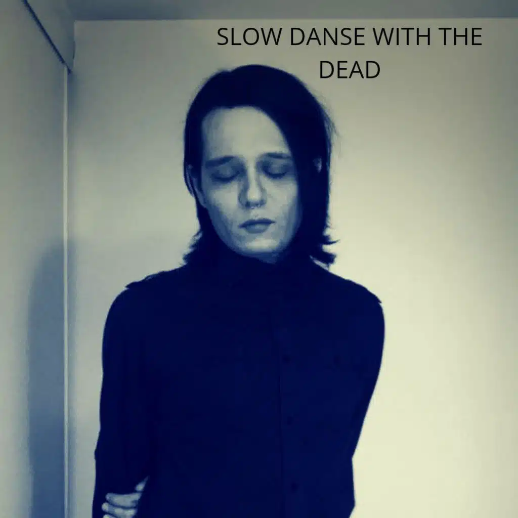 Slow Danse With the Dead