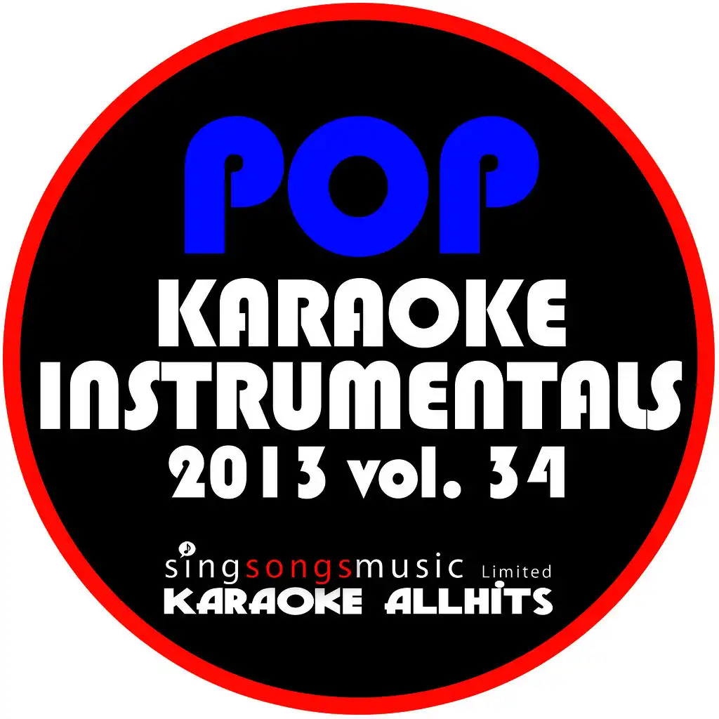 2013 Pop Karaoke Instrumentals, Vol. 34