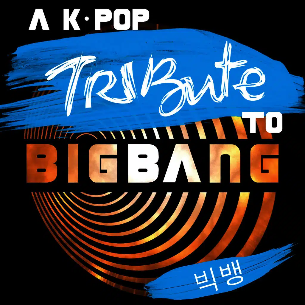 A K-Pop Tribute to BIGBANG 빅뱅