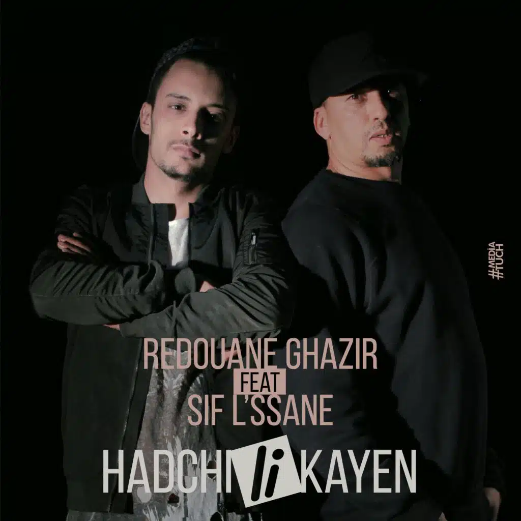 Hadchi Li Kayen (feat. Sif L'ssane)