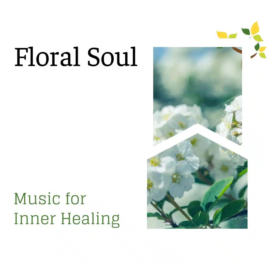 Floral Soul - Music for Inner Healing