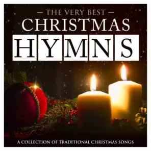 Christmas Hymns - The Very Best - A Collection of Traditional Christmas Songs