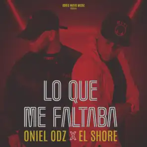 Lo Que Me Faltaba (feat. El Shore)