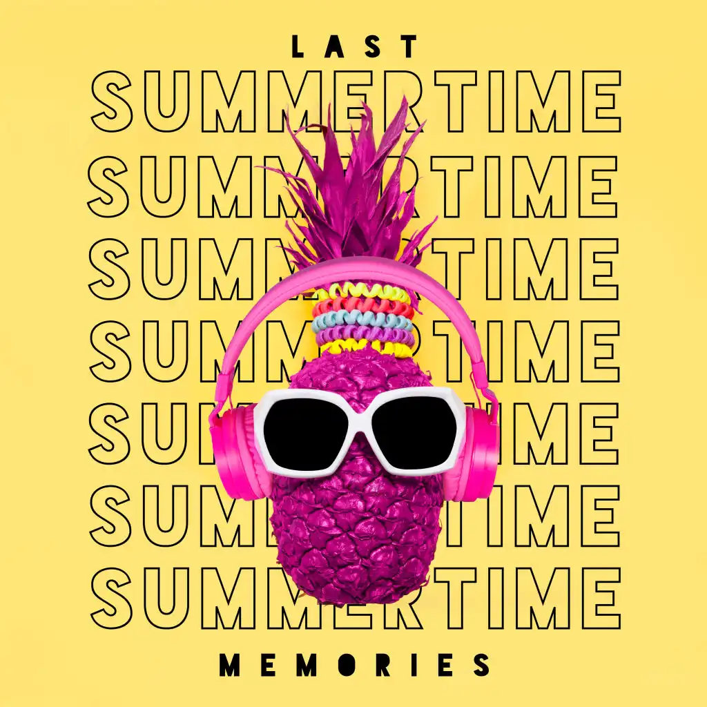 Last Summertime Memories – Collection of Chillout Party Music