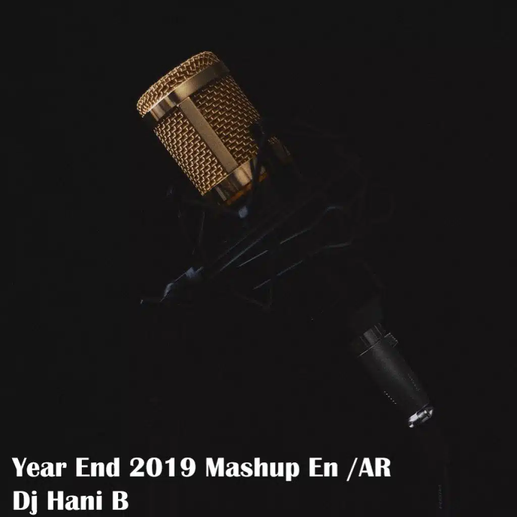 Year End 2019 - Mashup  En/ar