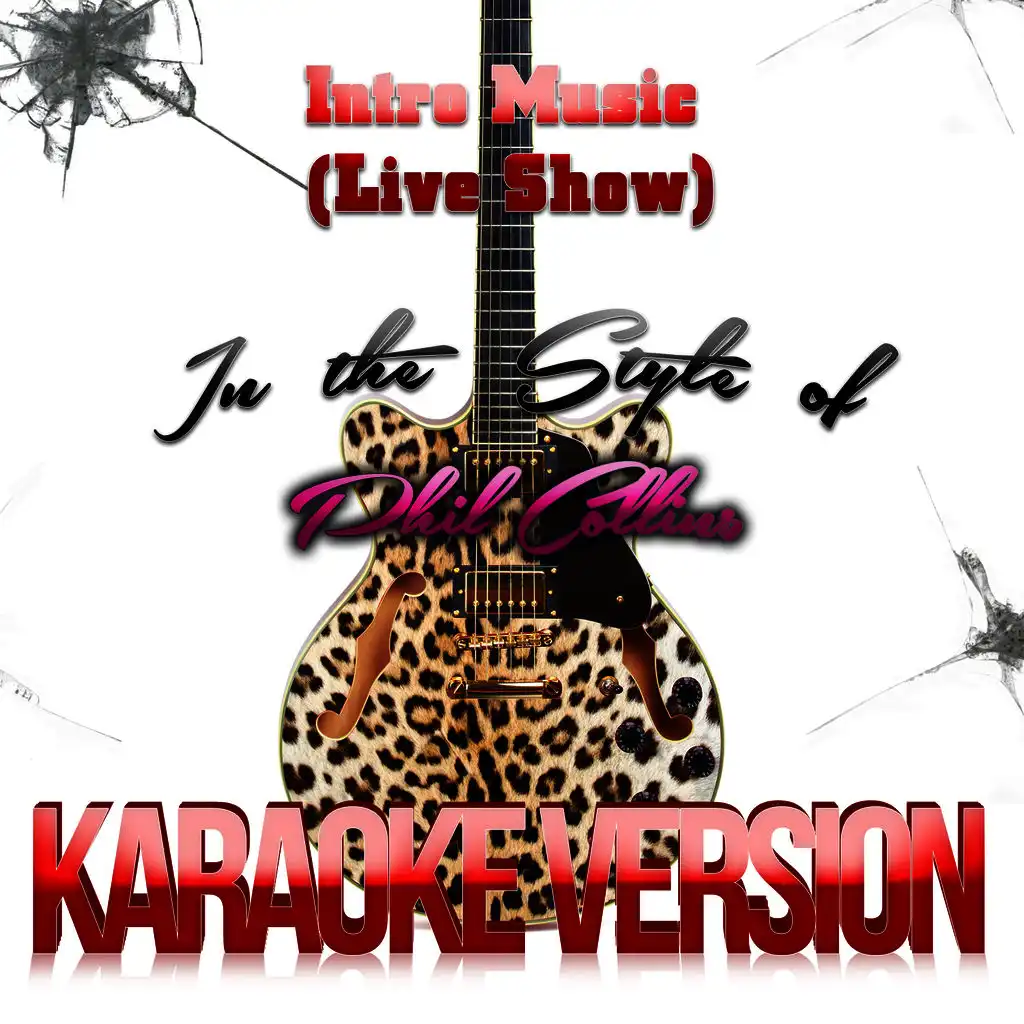 Intro Music (Live Show) [In the Style of Phil Collins] [Karaoke Version] - Single