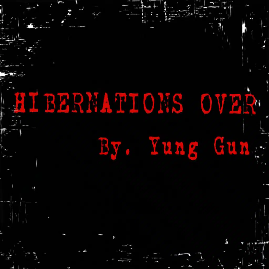 Hibernations Over